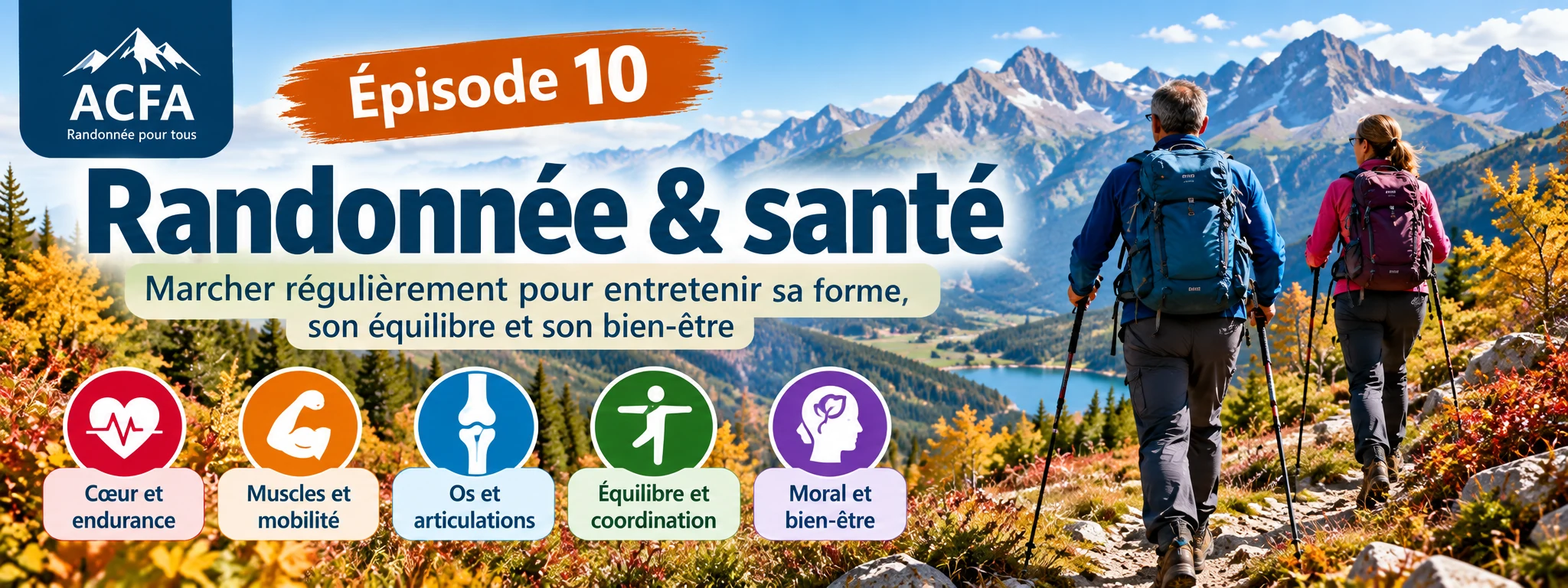 Épisode 10 de la Saga randonnée ACFA : randonnée et santé